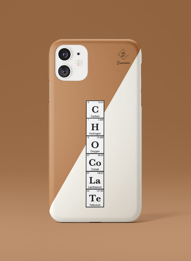 Chocolate typography phone case front