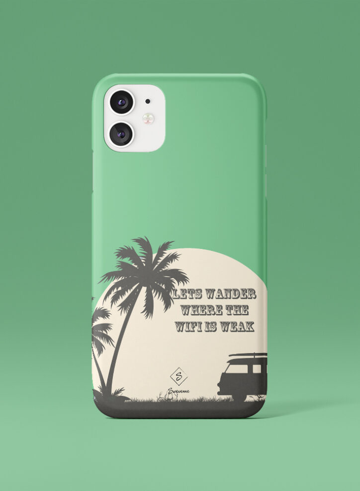 Lets Wander Where the WiFi is Weak Phone case Front