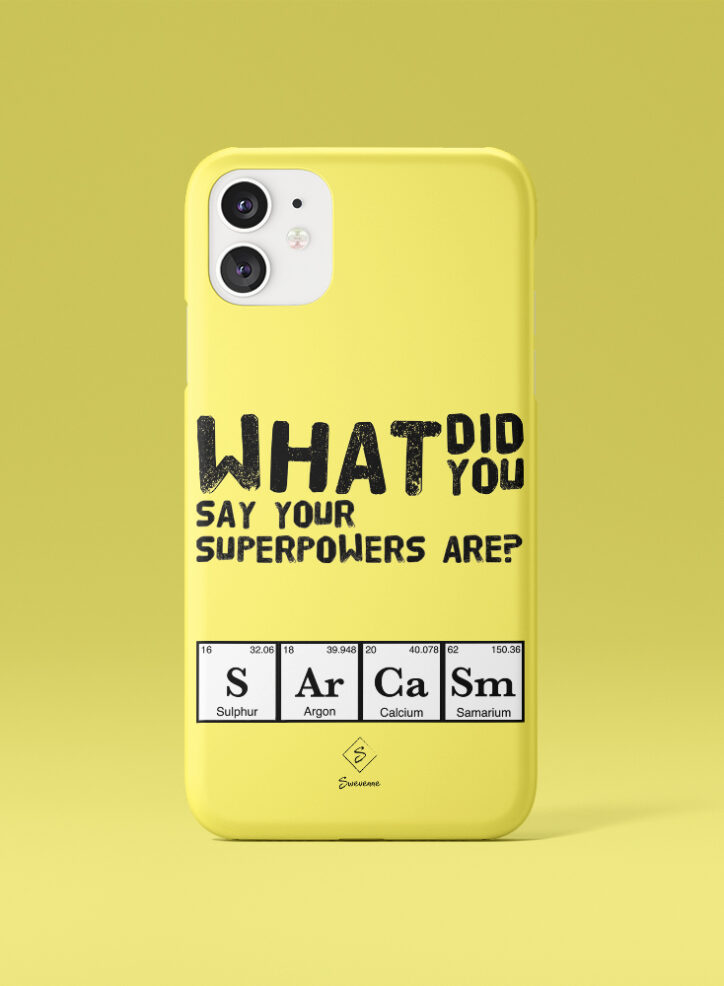 Sarcasm typography phone case front